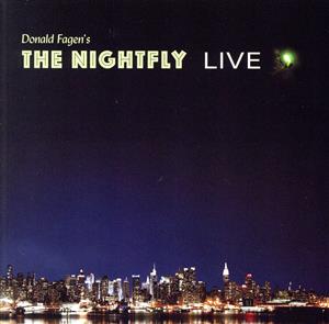 【輸入盤】Donald Fagen's The Nightfly Live