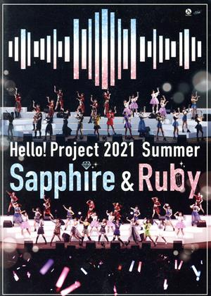 Hello！ Project 2021 Summer Sapphire & Ruby