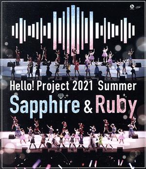 Hello！ Project 2021 Summer Sapphire & Ruby(Blu-ray Disc)