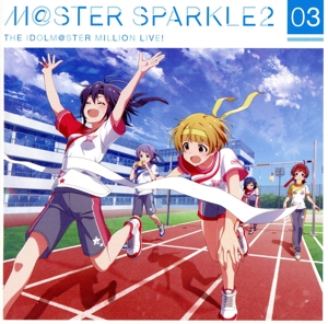 THE IDOLM@STER MILLION LIVE！ M@STER SPARKLE2 03