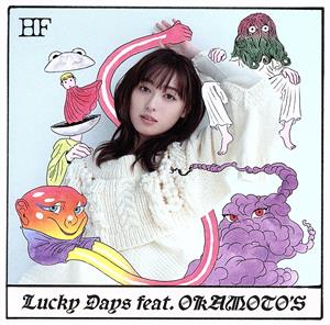 Lucky Days feat. OKAMOTO'S(通常盤)