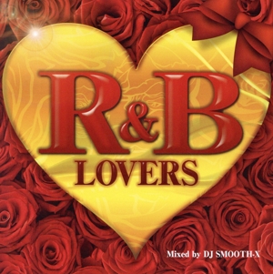 R&B LOVERS -Mixed by DJ GOLD