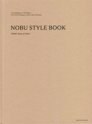 NOBU STYLE BOOK NOBU Style of Work