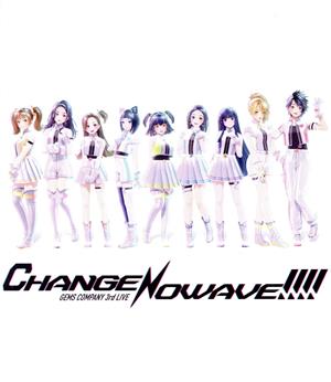 GEMS COMPANY 3rd LIVE CHANGENOWAVE!!!! LIVE Blu-ray&CD(Blu-ray Disc+2CD)