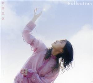 REFLECTION(初回盤B)[CD+ブックレット)
