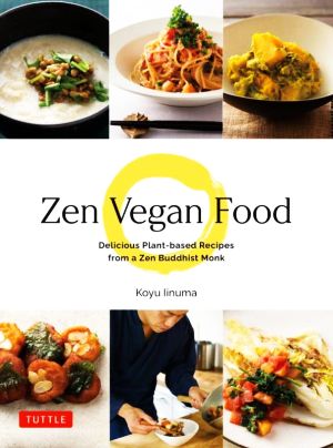英文 Zen Vegan FoodDelicious Plant-based Recipes from a Zen Buddhist Monk