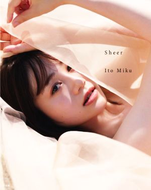 伊藤美来写真集 Sheer