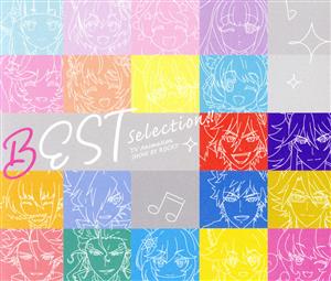 TVアニメ「SHOW BY ROCK!!」BEST Selection!!