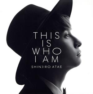THIS IS WHO I AM(初回生産限定盤)(EP盤紙ジャケット仕様)(CD+DVD)