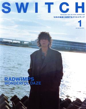 SWITCH(Vol.40 No.1) RADWIMPS WONDERFUL DAZE