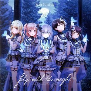 BanG Dream！:fly with the night(生産限定盤)(Blu-ray Disc付)
