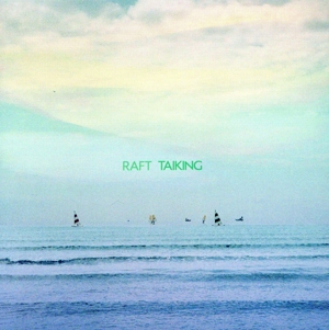 RAFT(完全生産限定盤)(紙ジャケット仕様)