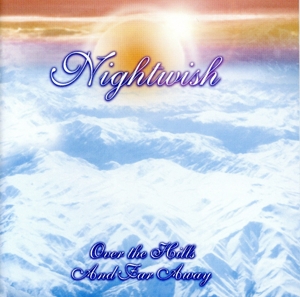 オーヴァー・ザ・ヒルズ・アンド・ファー・アウェイ