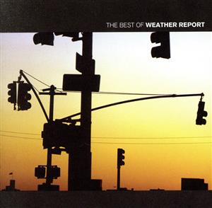 【輸入盤】The Best Of Weather Report