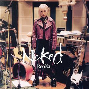 Naked(初回生産限定盤)(DVD付)