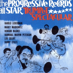 ザ・プログレッシヴ・オールスターズ トランペット・スペキュタクラー VOL.1