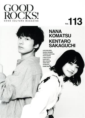 GOOD ROCKS！(Vol.113) GOOD CULTURE MAGAZINE