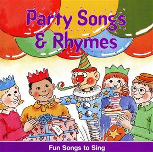 【輸入盤】Party Songs & Rhymes
