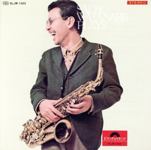 サダオ・ワタナベ・プレイズ