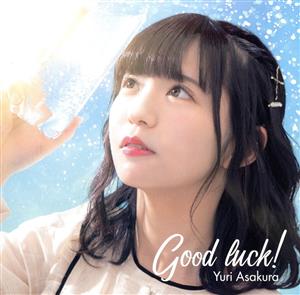 Good luck！