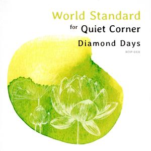 World Standard for Quiet Corner - Diamond Days