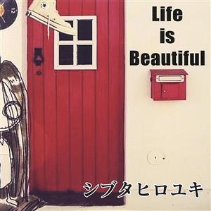 Life is Beautiful(紙ジャケット仕様)