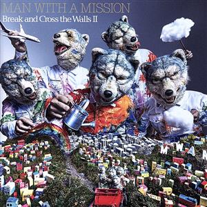 Break and Cross the Walls Ⅱ(初回生産限定盤)(DVD付)