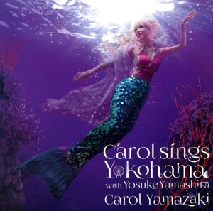 Carol sings YOKOHAMA with 山下洋輔