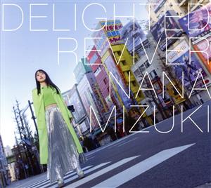 DELIGHTED REVIVER(初回限定盤)(Blu-ray Disc付)