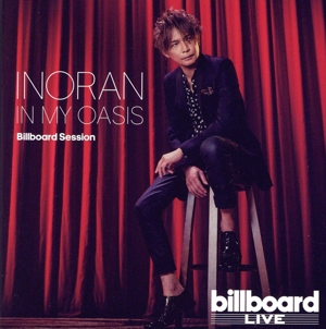 IN MY OASIS Billboard Session