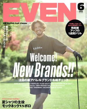 EVEN(Vol.164 2022年6月号) 月刊誌