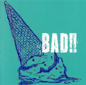 BAD!!(通常盤/Ctype)