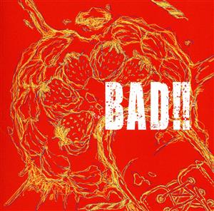 BAD!!(初回限定盤/Btype)(DVD付)