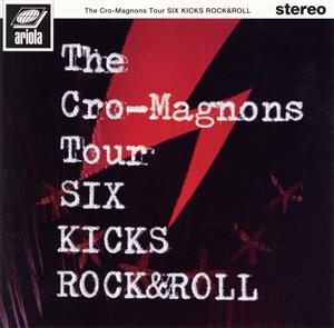 ザ・クロマニヨンズ ツアー SIX KICKS ROCK&ROLL(通常版)