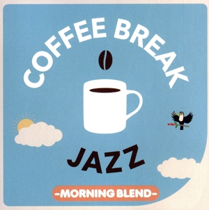 COFFEE BREAK JAZZ(MORNING BLEND)