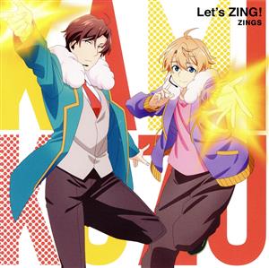 神クズ☆アイドル:Let's ZING！