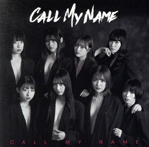 CALL MY NAME(Type-A)