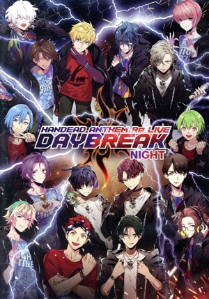 HANDEAD ANTHEM Re LIVE DAYBREAK NIGHT