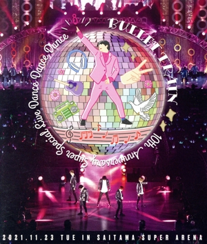 BULLET TRAIN ARENA TOUR 2022「新世界 -NEW WORLD-」(Blu-ray