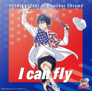 新テニスの王子様:I can fly(TYPE-A/初回仕様限定盤)(Blu-ray Disc付)