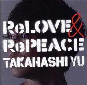 ReLOVE & RePEACE(通常盤)