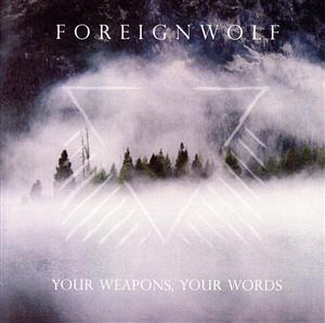 Your Weapons, Your Words