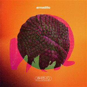 armadillo(初回限定盤A)(Blu-ray Disc付)