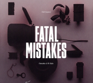 FATAL MISTAKES: OUTTAKES & B-SIDES