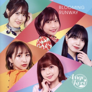 BLOOMING RUNWAY(Type-A)