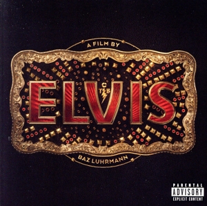 【輸入盤】Elvis(Original Motion Picture Soundtrack)