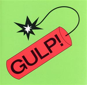 【輸入盤】Gulp！