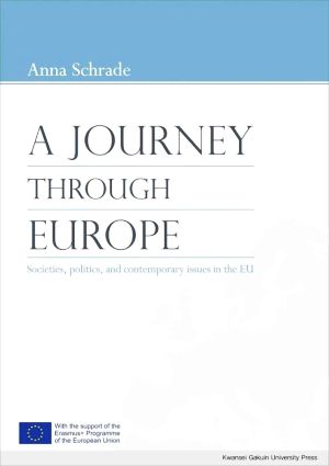 英文 A journey through Europe Societies,politics,and contemporary issues in the EU