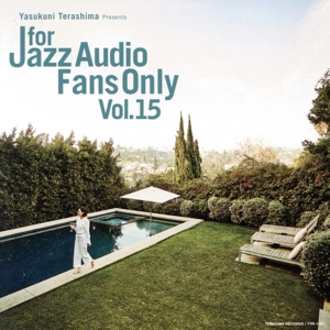 For Jazz Audio Fans Only Vol.15(紙ジャケット仕様)