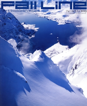 Fall Line(2023) Skier & Snowboarder's Magazine FUTABASHA SUPER MOOK